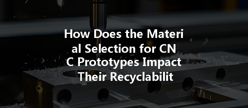 How Can Cnc Machining Optimize Energy Consumption And Improve Efficiency In Manufacturing Processes?