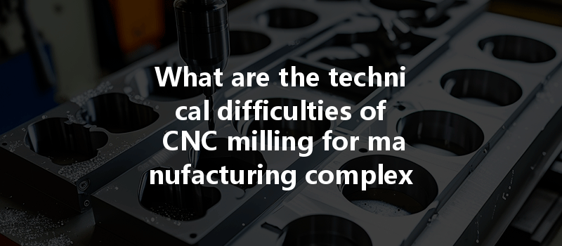 How Can Cnc Machining Optimize Energy Consumption And Improve Efficiency In Manufacturing Processes?