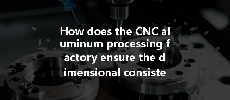 How Can Cnc Machining Optimize Energy Consumption And Improve Efficiency In Manufacturing Processes?