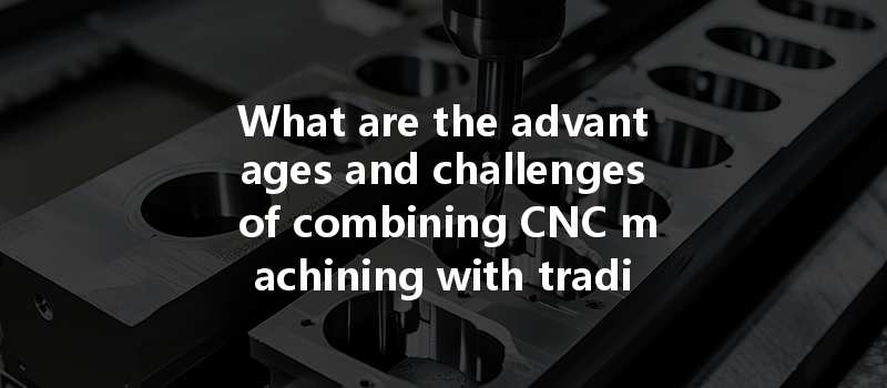 How Can Cnc Machining Optimize Energy Consumption And Improve Efficiency In Manufacturing Processes?