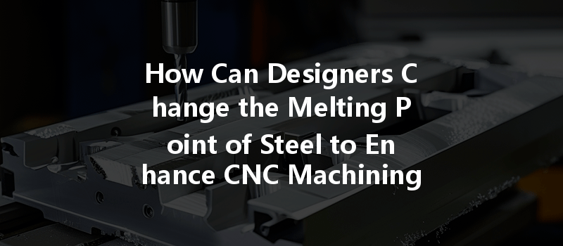 How Can Cnc Machining Optimize Energy Consumption And Improve Efficiency In Manufacturing Processes?