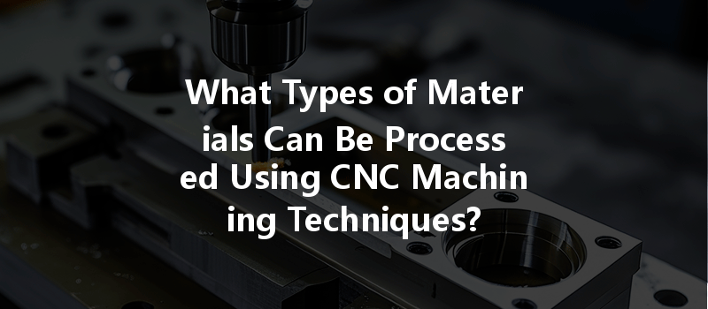 How Can Cnc Machining Optimize Energy Consumption And Improve Efficiency In Manufacturing Processes?