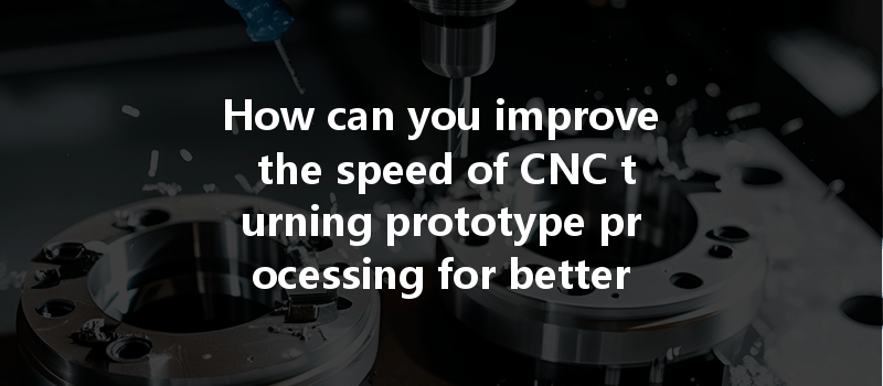 How Can Cnc Machining Optimize Energy Consumption And Improve Efficiency In Manufacturing Processes?