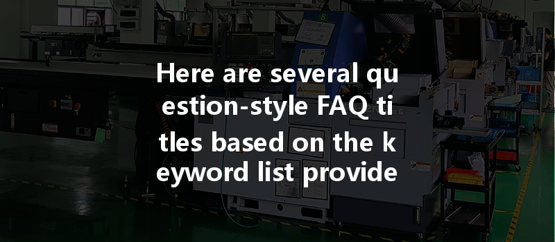 Here Are Several Question-style Faq Titles Based On The Keyword List Provided, Each Within The Specified Title Limit Of 15-20 Words:

1. Can Cnc Prototypes Effectively Handle Small Batches Of Complex Parts For Various Applications?
2. How Does Cnc Machining Achieve A Complete Traceability System For Surface Treatment Processes?
3. What Are The Best Methods To Reduce Stress Concentration In Products During Cnc Milling?
4. Which Stainless Steel Type Is The Most Suitable For High-strength Applications In Cnc Machining?
5. How Does Cnc Milling Enhance The Machining Efficiency Of Various Prototype Designs?
6. What Are The Key Differences Between Cnc Machining And Edm Machining For Manufacturing Parts?
7. How Can Cnc Machining Production Plans Be Adjusted Effectively Based On Fluctuating Order Volumes?
8. Does Cnc Machining Offer Sample Processing And Testing For Quality Assurance Before Full Production?
9. In What Ways Does Cnc Milling Improve The Dimensional Consistency Of Prototype Parts?
10. What Crucial Role Does Cnc Machining Play In The Development Of Renewable Energy Materials?
11. How Does Cnc Machining Contribute To The Research And Development Of Aerospace Composite Materials?
12. What Notable Advantages Does Cnc Prototype Machining Offer Over Traditional Manufacturing Methods? 
13. Do Cnc Machining Plants Maintain Sufficient Finished Product Inventory To Manage Sudden Demand Spikes?
14. Why Is Selecting The Right Material Critical For The Cnc Machining Of Medical Devices?
15. How Does Surface Roughness Differ Between Cnc Machining 6061 Aluminum And 6063 Aluminum?