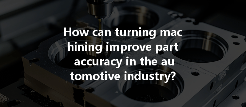 How Can Cnc Machining Optimize Energy Consumption And Improve Efficiency In Manufacturing Processes?