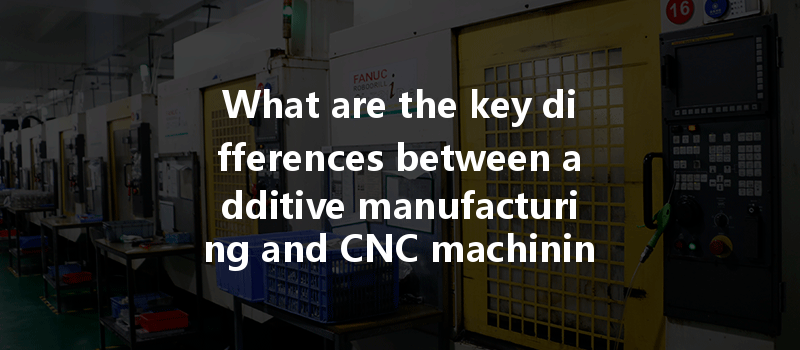 What Are The Key Differences Between Additive Manufacturing And Cnc Machining In Terms Of Material Impact?